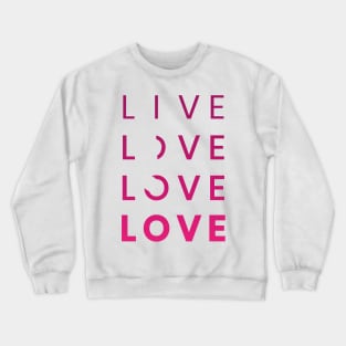 I LIVE SO I LOVE (BTS) Crewneck Sweatshirt